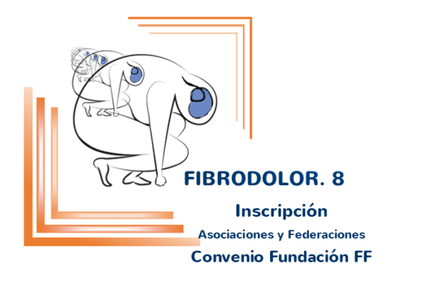 Fibrodolor 8 - Inscripción Asociaciones y Federaciones con Convenio Fundación FF