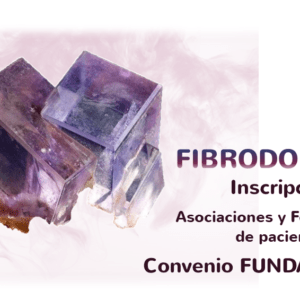 Fibrodolor 9 - Inscripción Asociaciones y Federaciones de pacientes con Convenio Fundación FF