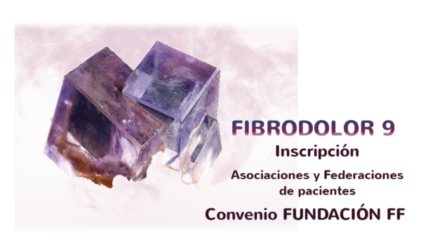 Fibrodolor 9 - Inscripción Asociaciones y Federaciones de pacientes con Convenio Fundación FF