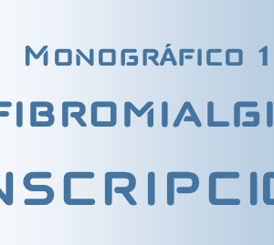 Hablemos en Familia. Monográfico 1-Fibromialgia (2ª Edición)